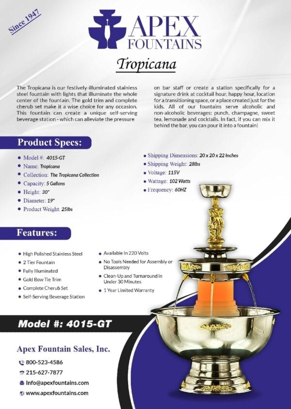 Features of Tropicana Fountain, Model 4015 GT