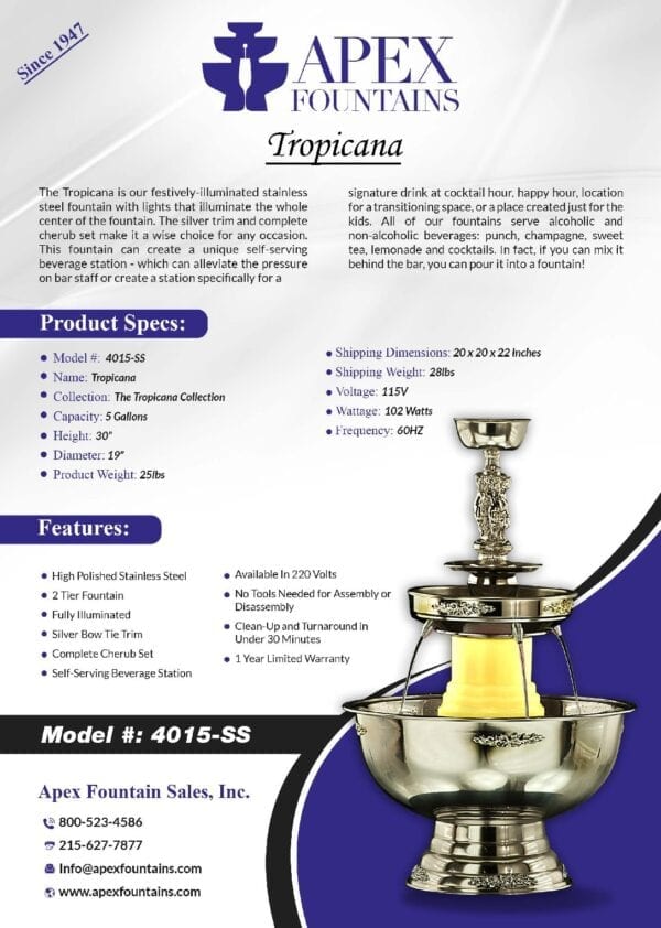 Product Specs of Tropicana Fountain, Model 4015 SS